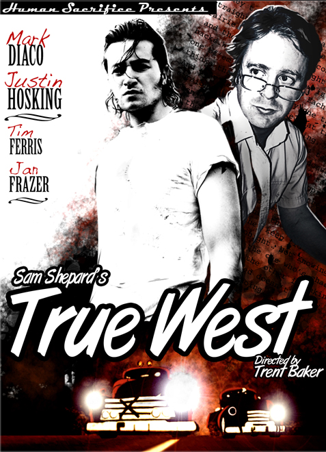 True West 2006 poster, Mark Diaco and Justin Hosking, directed by Trent Baker